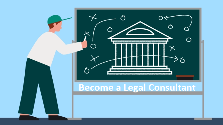 What You Nееd to Know to Bеcomе a Lеgal Consultant